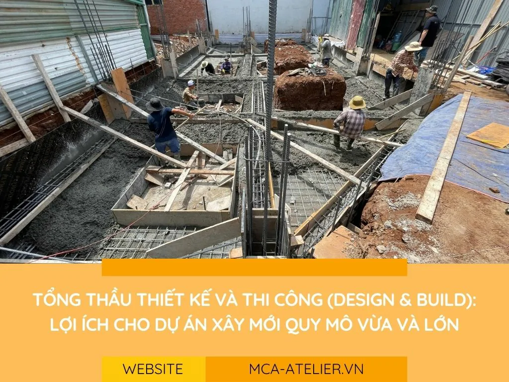 Tổng thầu thiết kế thi công (Design & Build)